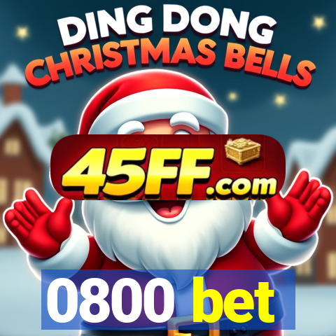 0800 bet